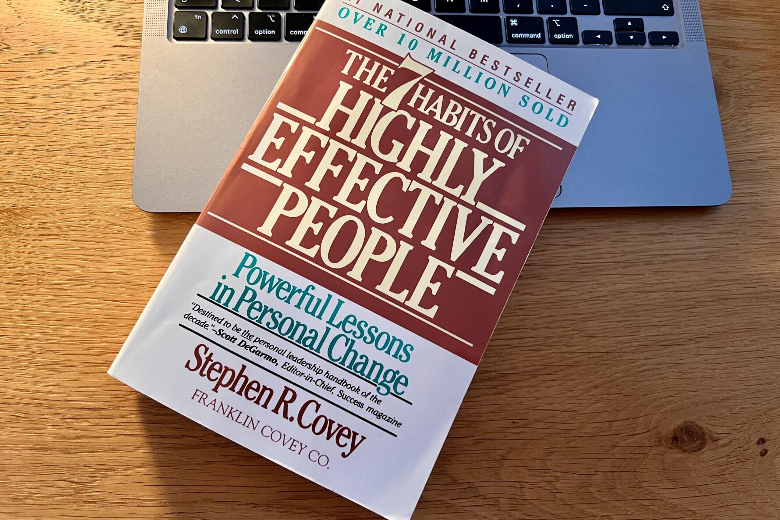 The 7 Habits of Highly Effective People von Stephen R. Covey