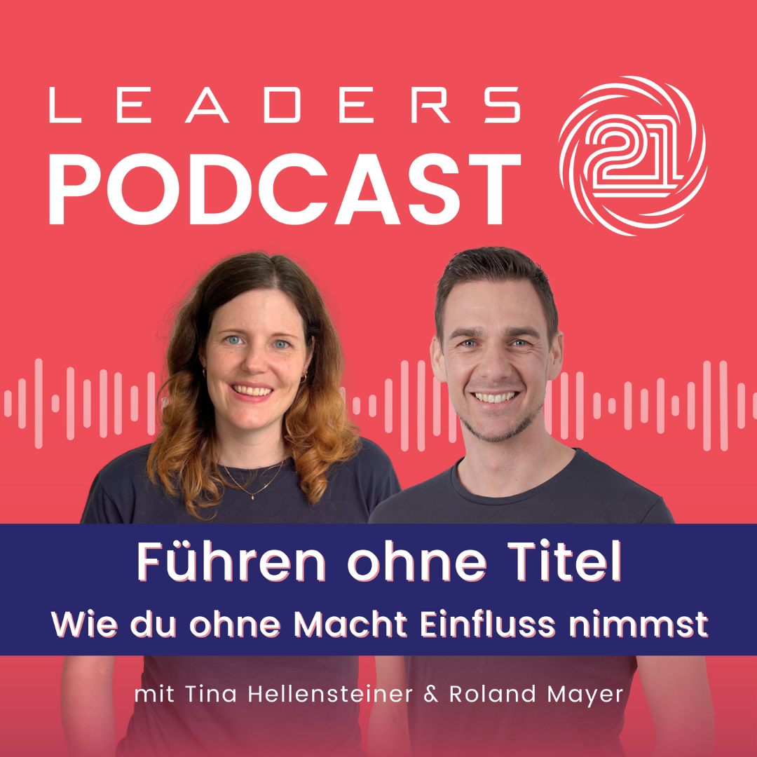 Leaders21 Podcast Führen ohne Titel